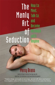 Cover of the Manly Art of Seduction, by Perry Brass